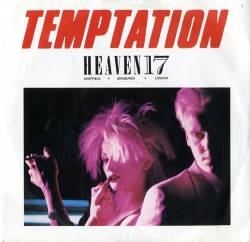 Heaven 17 : Temptation